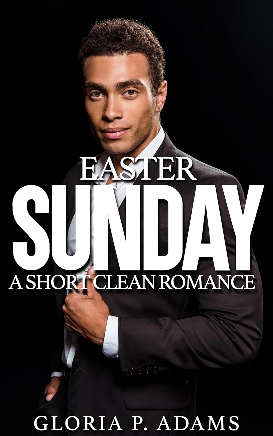 Easter Sunday: A Clean Short Romance cover